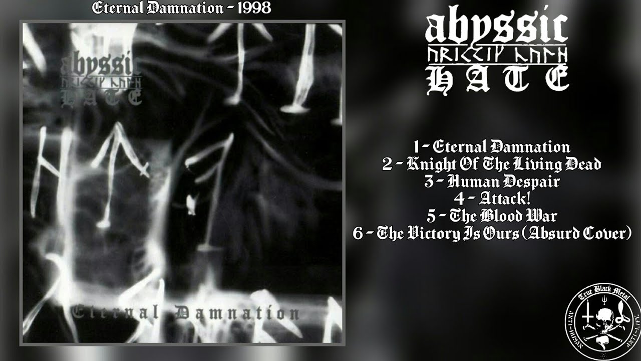 Abyssic Hate - Eternal Damnation (Full EP)