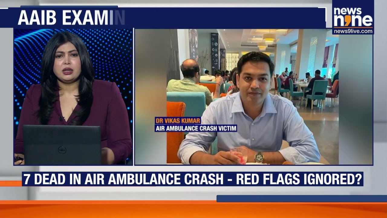 Jharkhand Air Ambulance Crash: Seven Dead, Redbird Safety & Accountability Questions