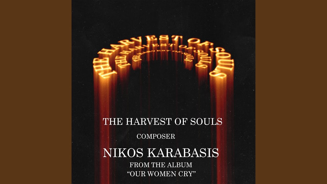 The harvest of souls by Nikos Karabasis