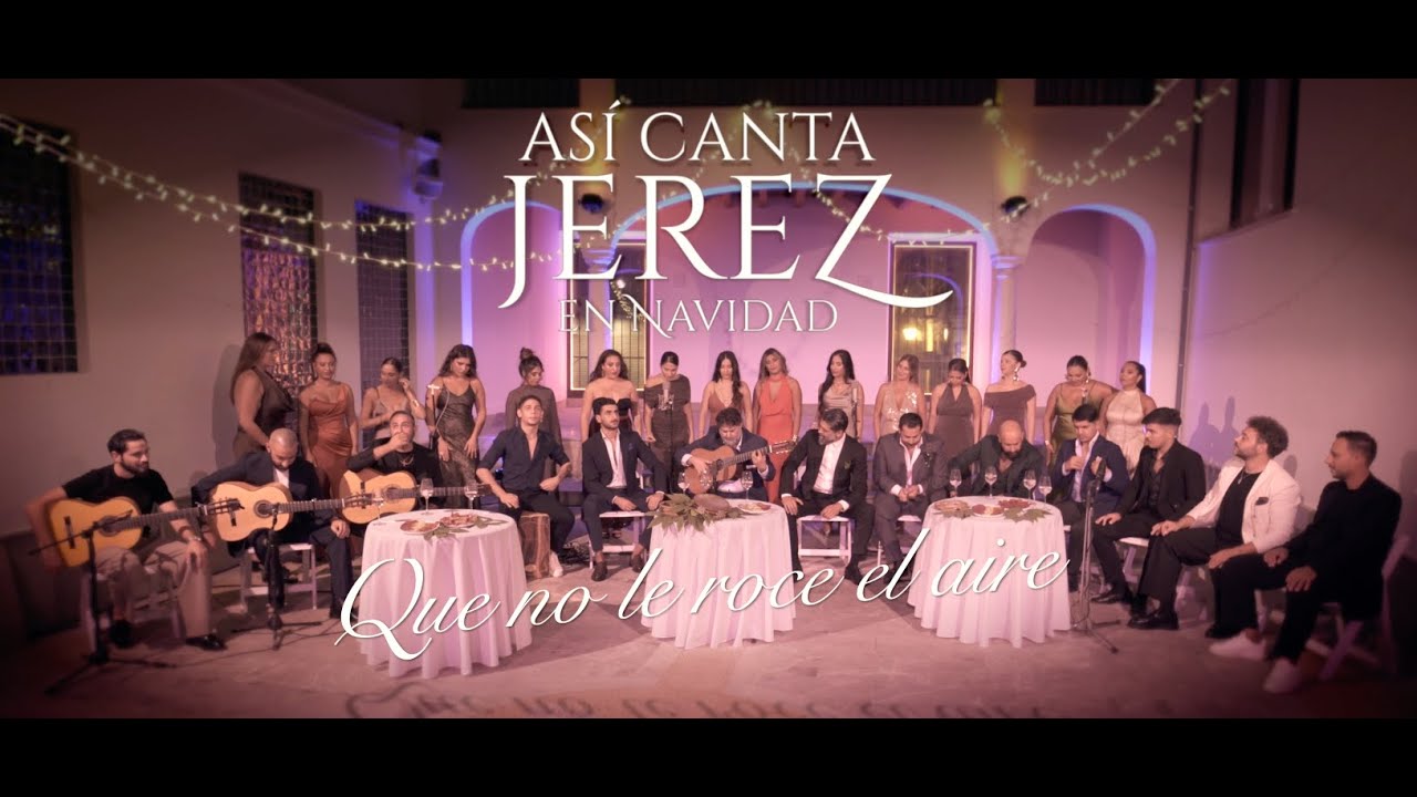 ASI CANTA JEREZ EN NAVIDAD - QUE NO LE ROCE EL AIRE -2025 LIVE(Video Oficial)#asicantajerezennavidad