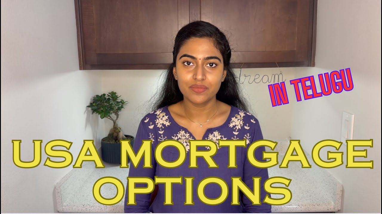 USA Mortgage Options (Conventional loan, FHA loan and USDA loan)  2024 in Telugu with Timestamps