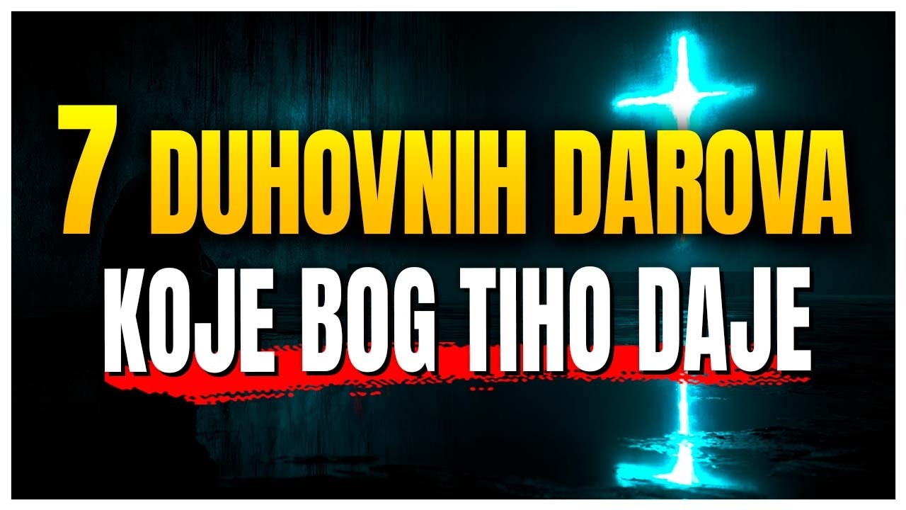 7 duhovnih darova koje možda imaš, a da toga nisi ni svjestan
