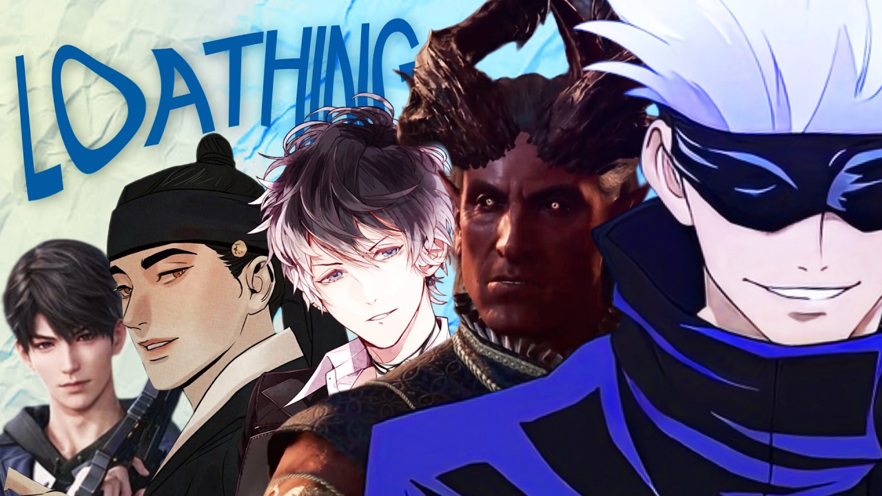 MORE characters you loathe