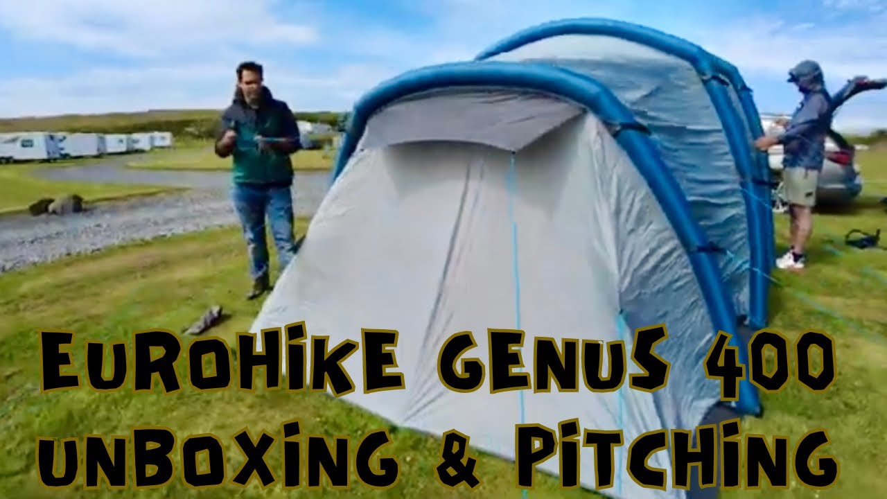 Eurohike Genus 400 Inflatable Tent Unboxing and Pitching- First Impression