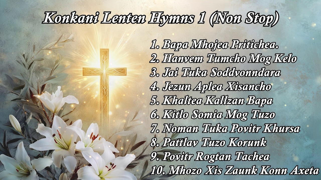Konkani Lenten Hymns 1 (Non Stop)