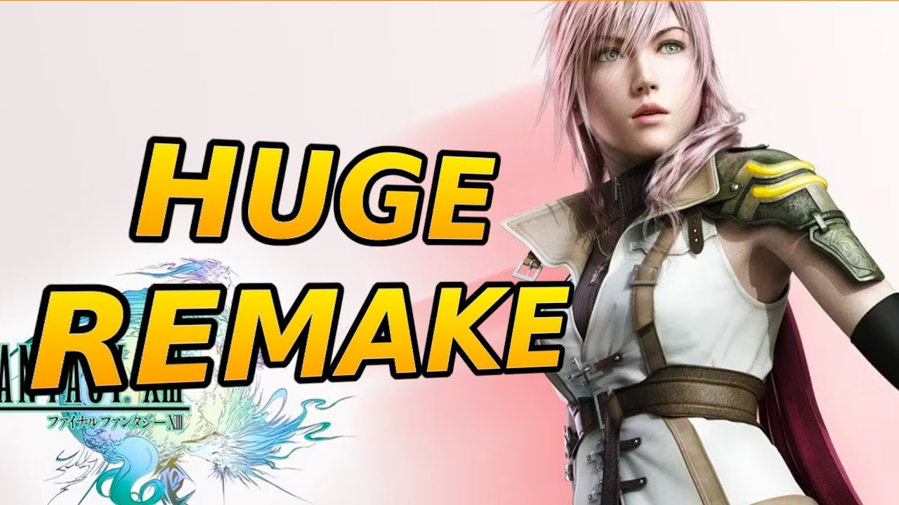 Final Fantasy XIII REMAKE Could Be INCREDIBLE