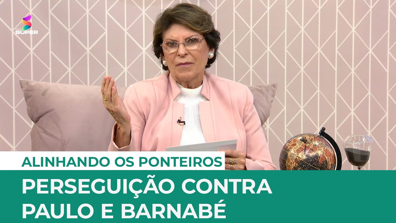 Paulo e Barnab&eacute; s&atilde;o perseguidos de cidade em cidade | ALINHANDO OS PONTEIROS