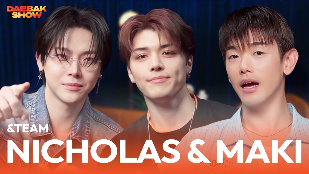 &TEAM&rsquo;s MAKI & Nicholas Talk 'Mark on Me' & Their Global Journey | DAEBAK SHOW