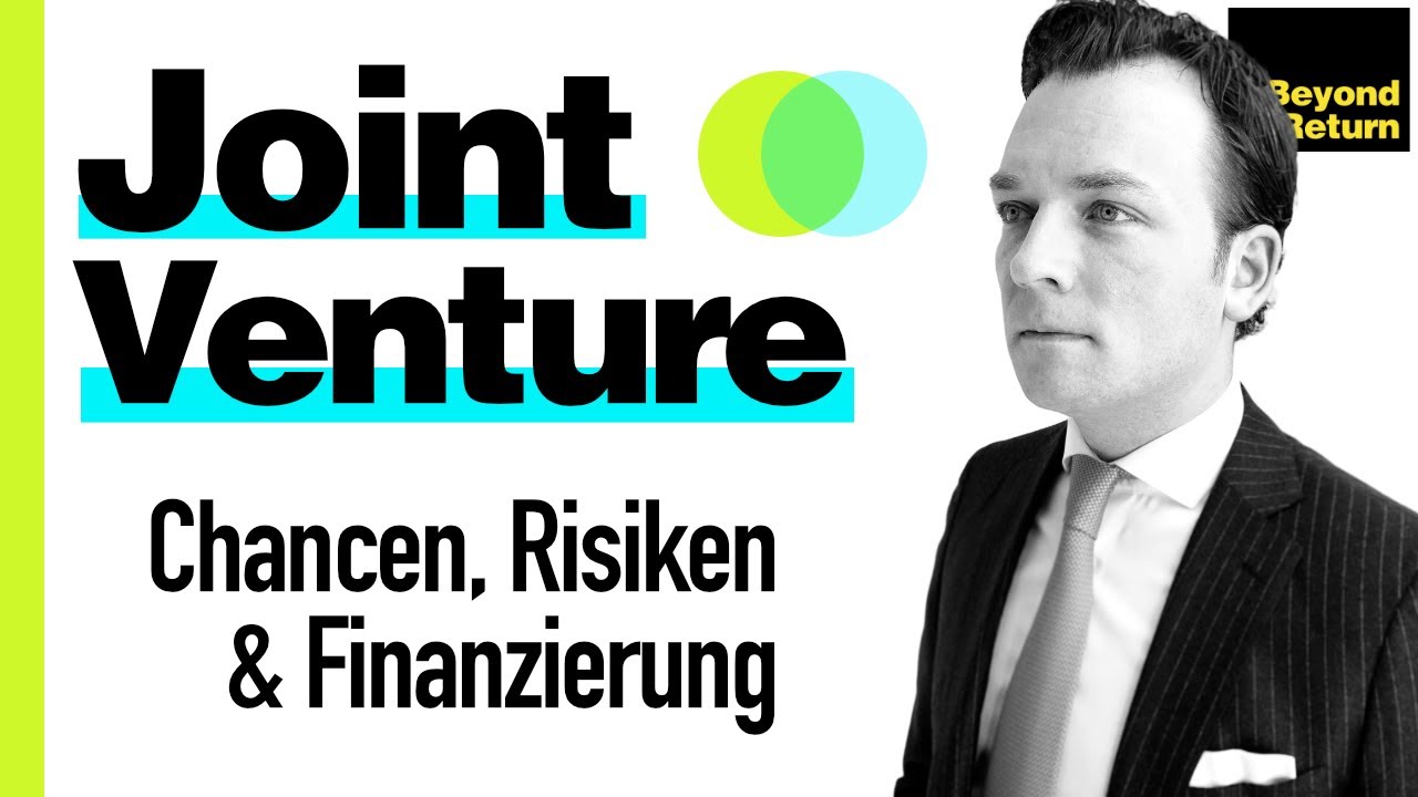 Joint Venture (JV): Chancen, Risiken & Finanzierung von Gemeinschaftsunternehmen und Kooperationen