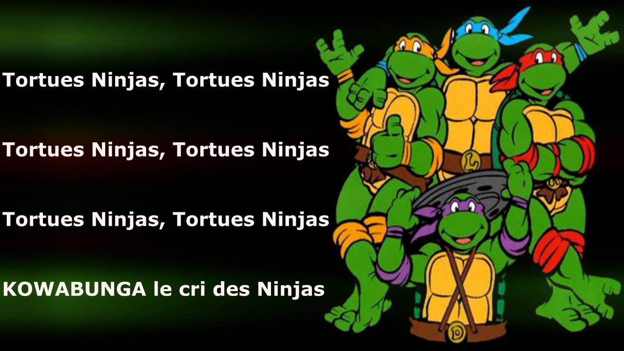 Les Tortues Ninjas - Générique - (Avec les Paroles) - Complet [HD]