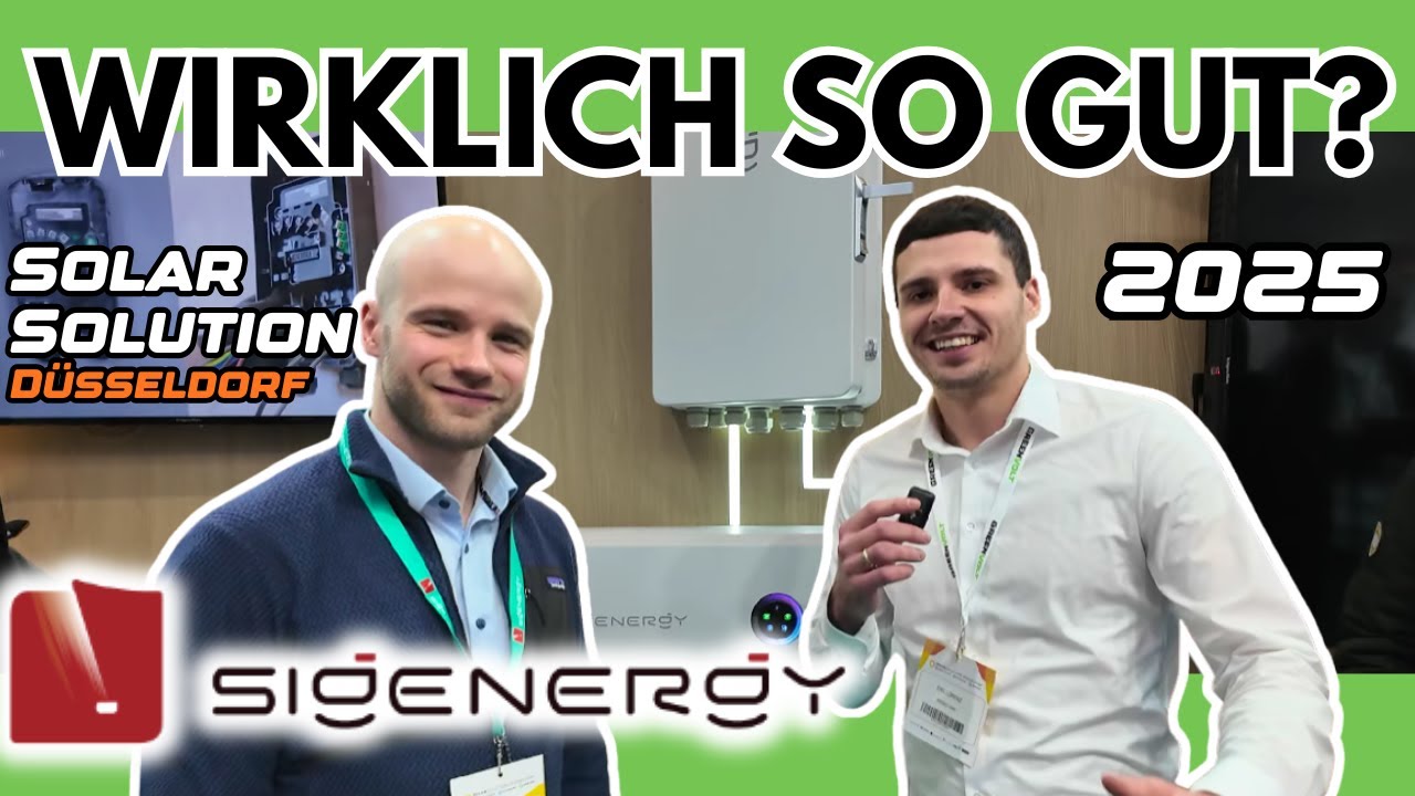 D&uuml;sseldorf 2025 | SIGENERGY im VISIER! - Gamechanger - oder doch nur HYPE?