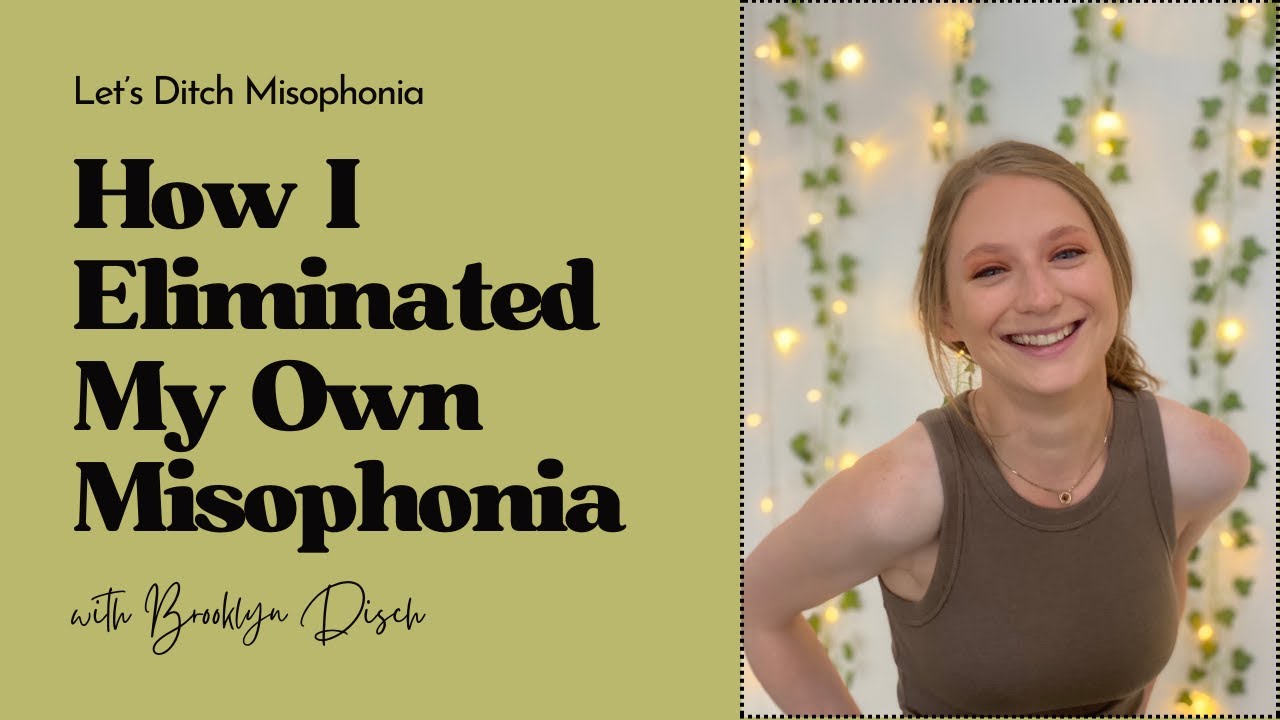 How I Got Rid Of My Own Misophonia