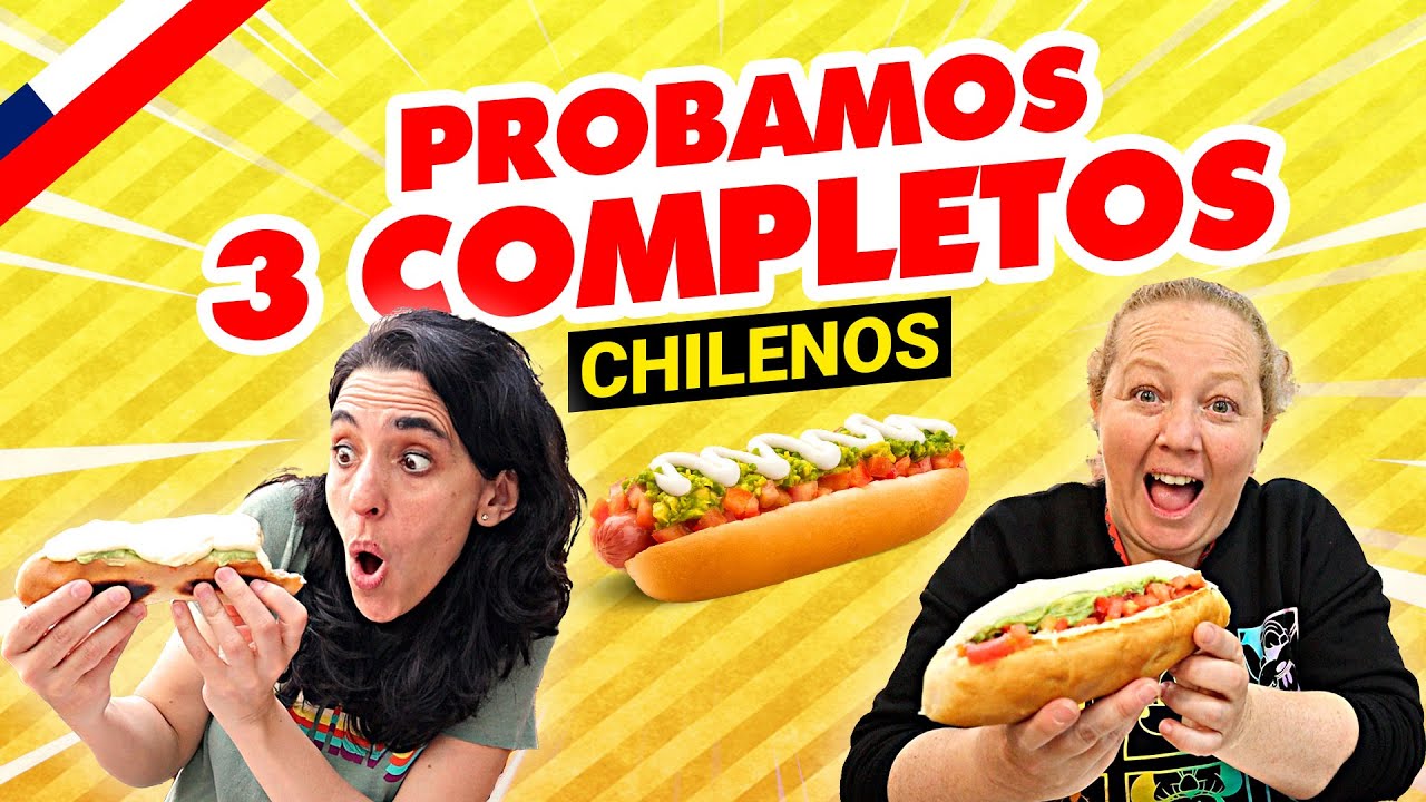 Probamos 3 COMPLETOS CHILENOS por PRIMERA VEZ 🌭 | Aquí NACIÓ el COMPLETO en CHILE