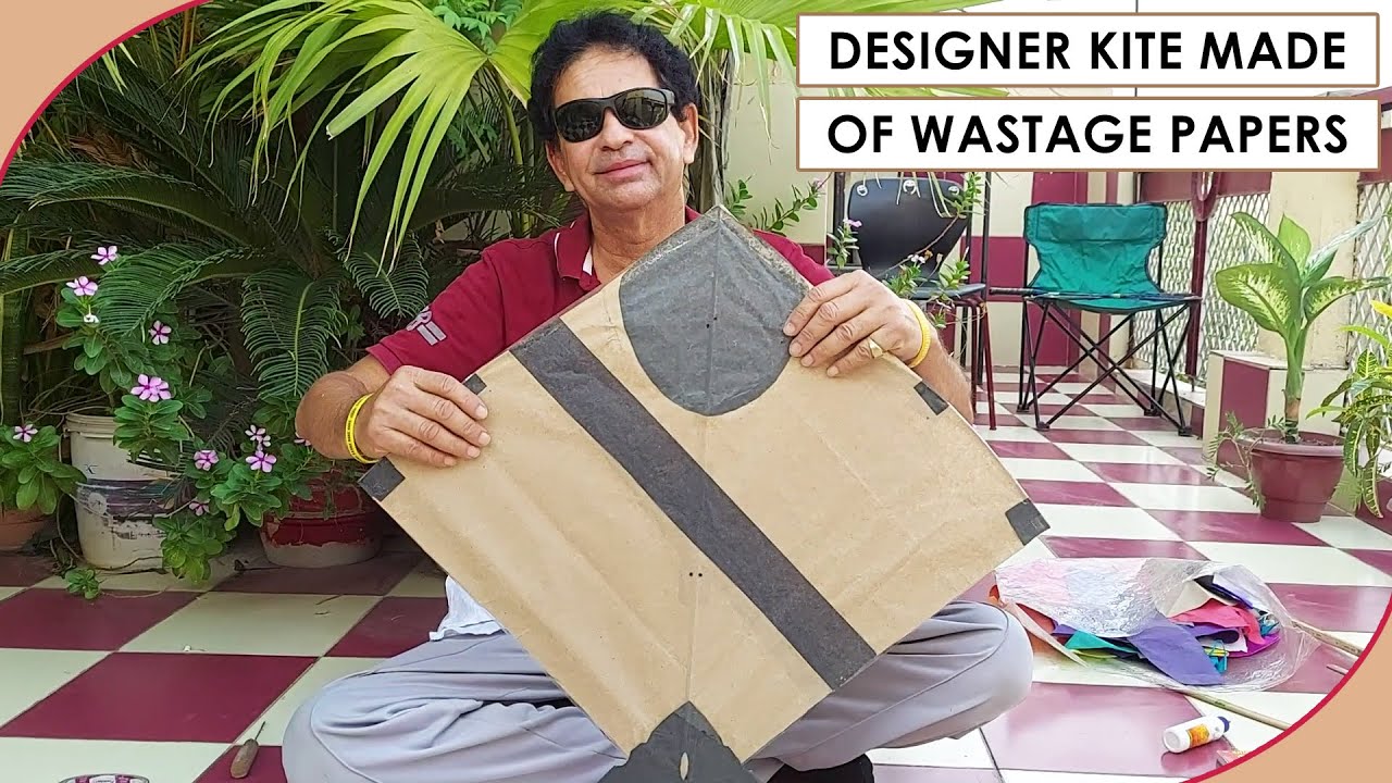 Making A Designer Kite With Wastage Papers | बेकार पड़े काग़ज़ से पतंग बनाएं | Kite Making Tutorial