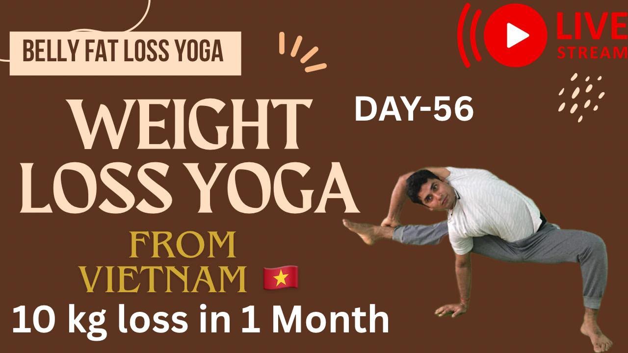 🔴Day 56 – Belly Fat Burn Yoga | Live Weight Loss Session | पेट की चर्बी कम करने वाला योगा