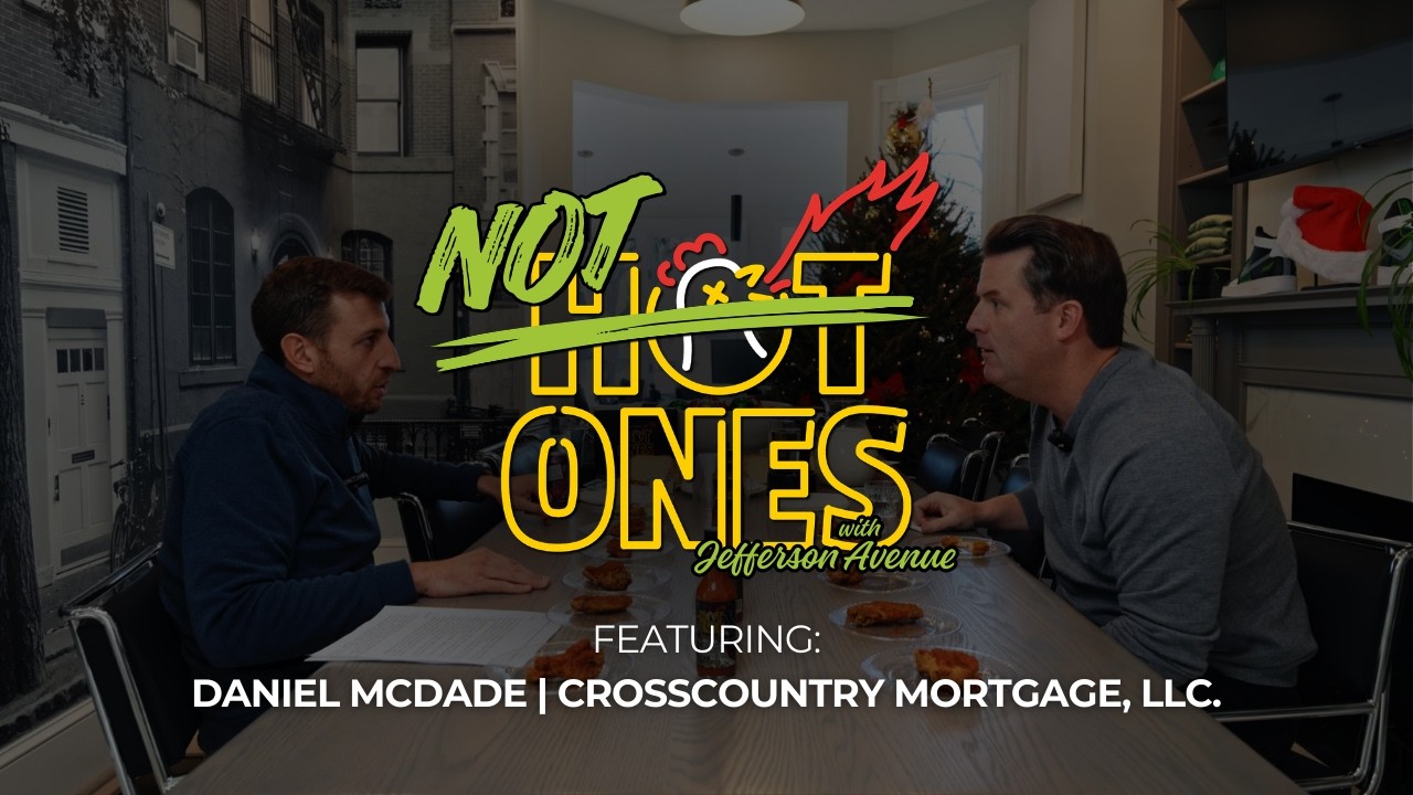 Not Hot Ones | Jeff Gallo x Dan McDade | Real Estate, Current Market, and Lending Landscape 🌶️🔥