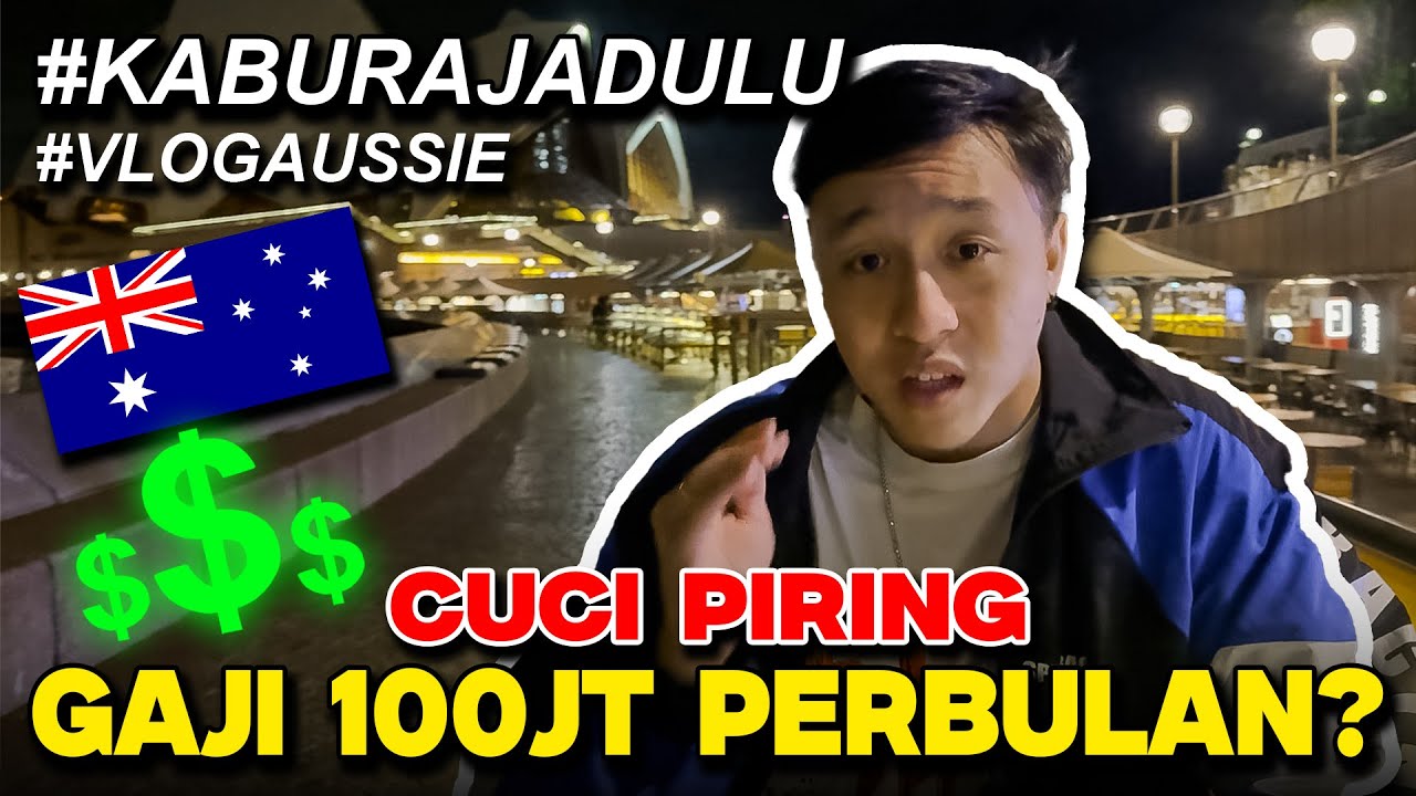 NOSTALGIA KE SYDNEY AUSTRALIA! #KABUR AJA DULU KE AUSSIE? GAJI 100JUTA SEBULAN?