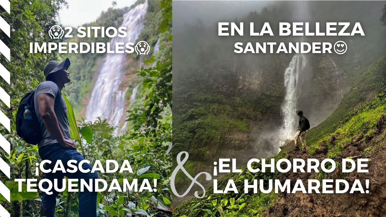 CASCADA LA HUMAREDA Y TEQUENDAMA EN LA BELLEZA - SANTANDER😱😍