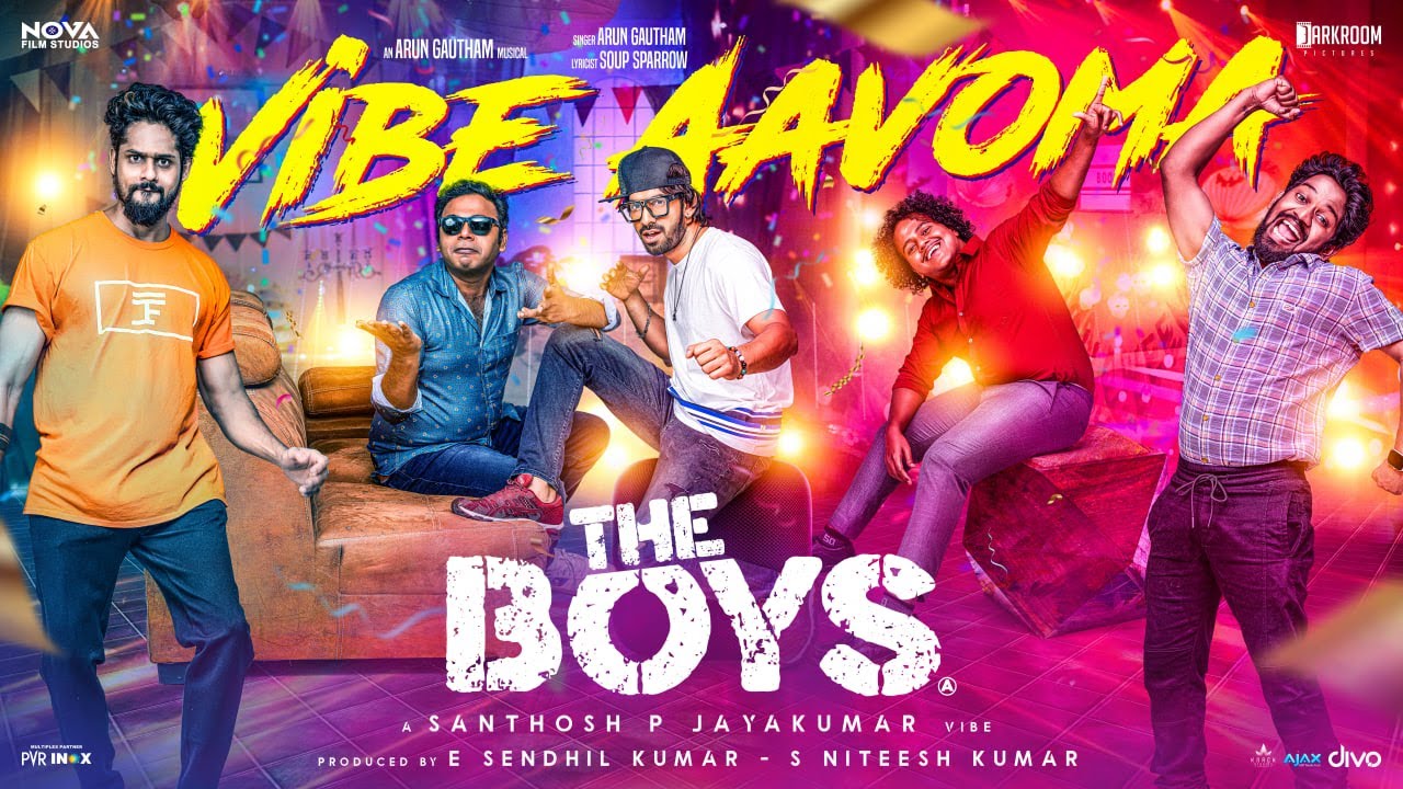 Vibe Aavoma - Video Song | The Boys | Santhosh P Jayakumar | Arun Gautham | Kingsley | Divo Music