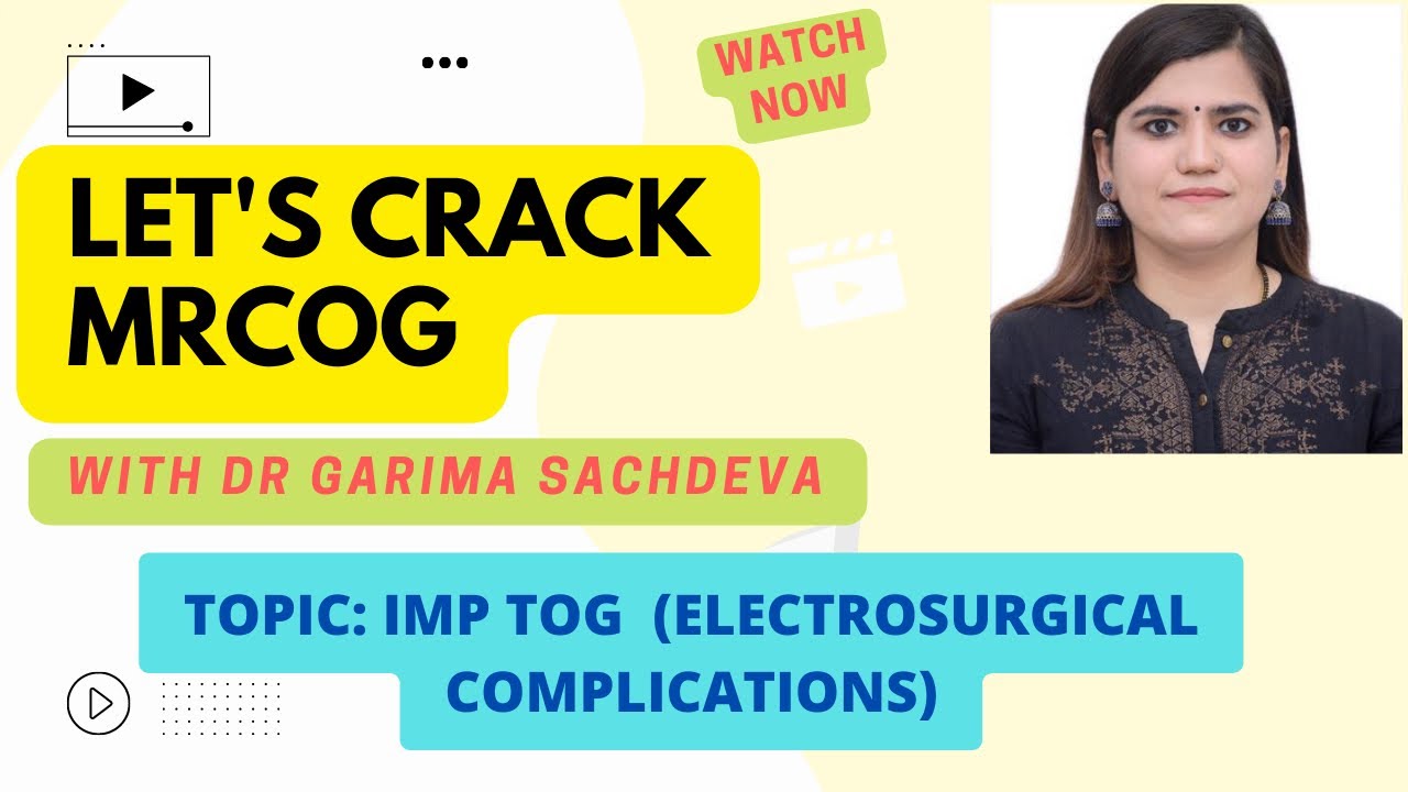 Electrosurgical complications: Coupling (direct/capacitative/antenna)
