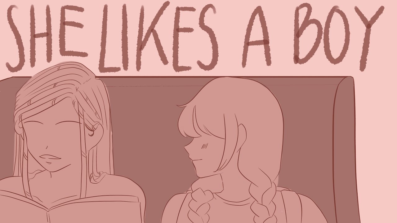 She likes a boy || Animatic || Music by: Nxdia