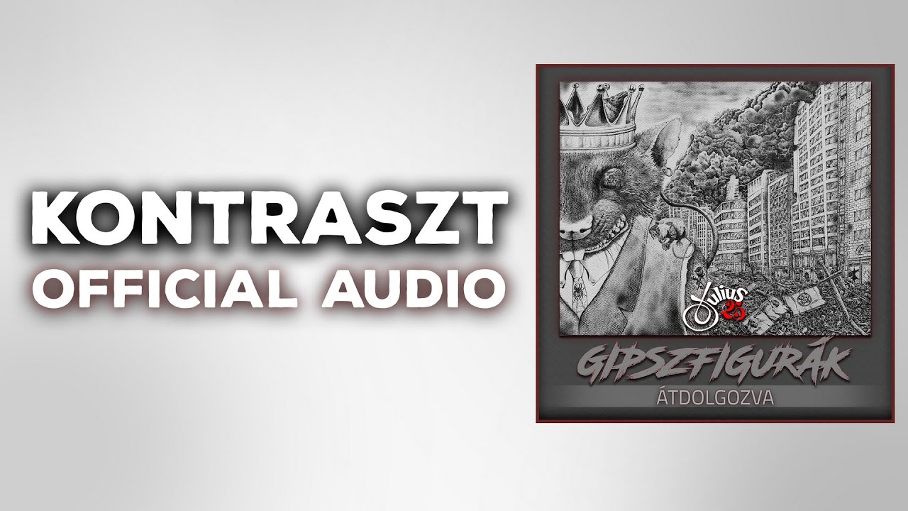 Yulius25 - Kontraszt feat. Gyarmati Balázs (Official Audio)