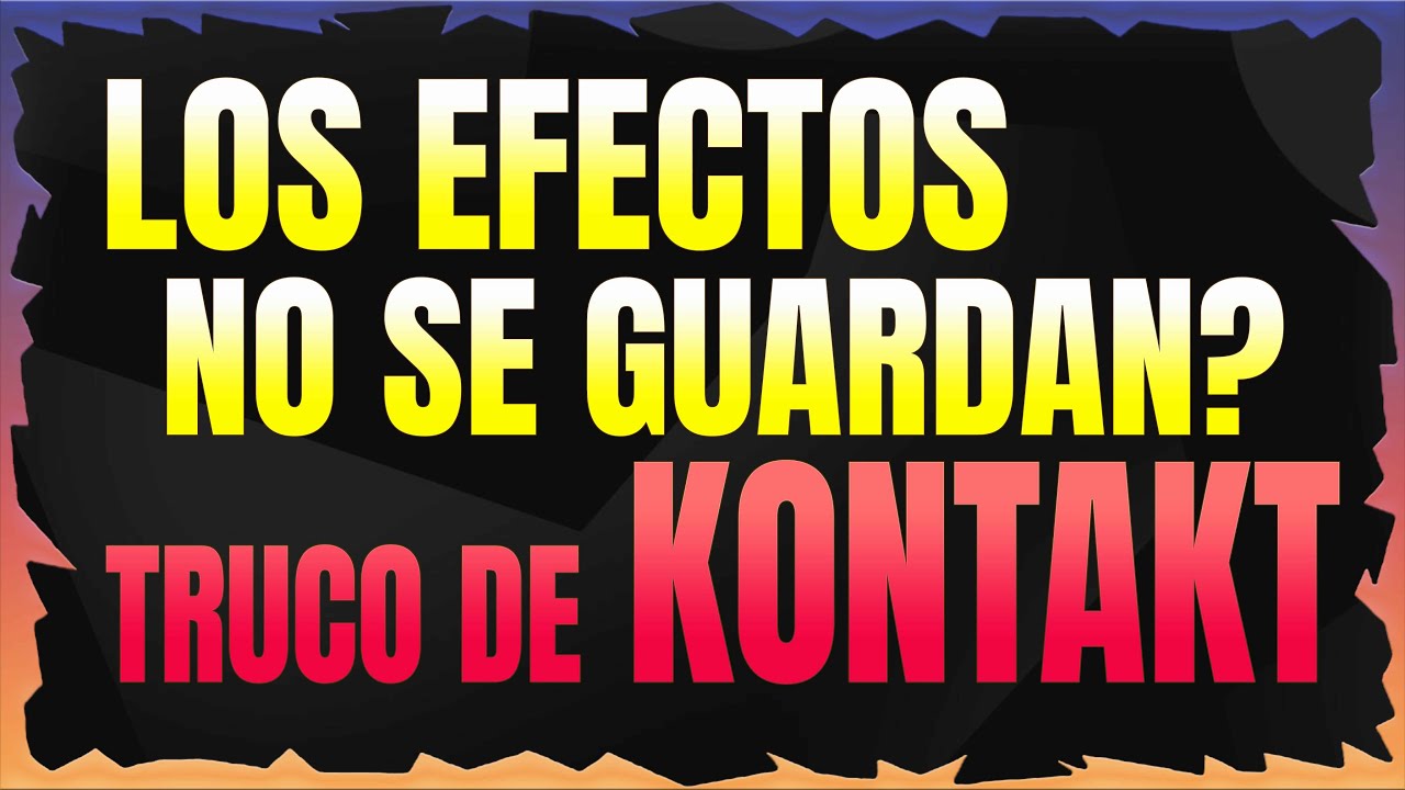 KONTAKT Guarda Tus Efectos YA -  ROBINRACK