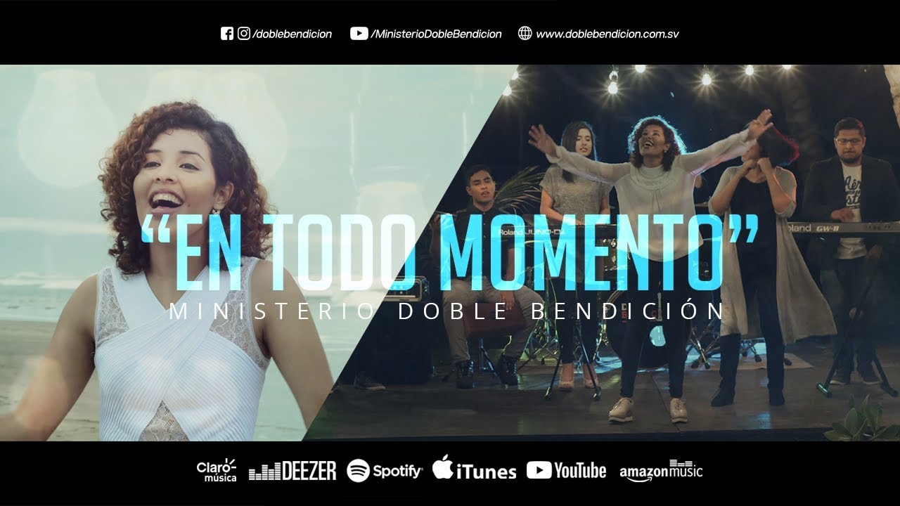 Doble Bendición - En Todo Momento (Videoclip Oficial)
