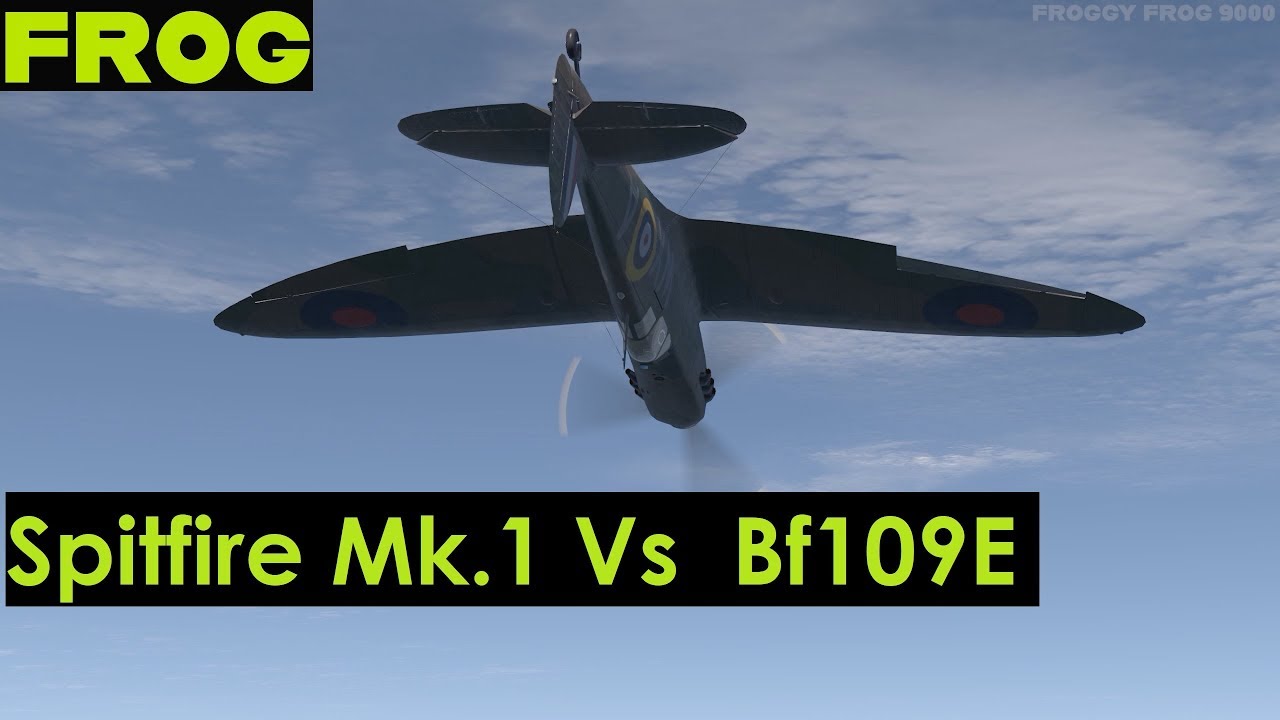 Spitfire Mk1 Vs Bf109E Cliffs of Dover Blitz
