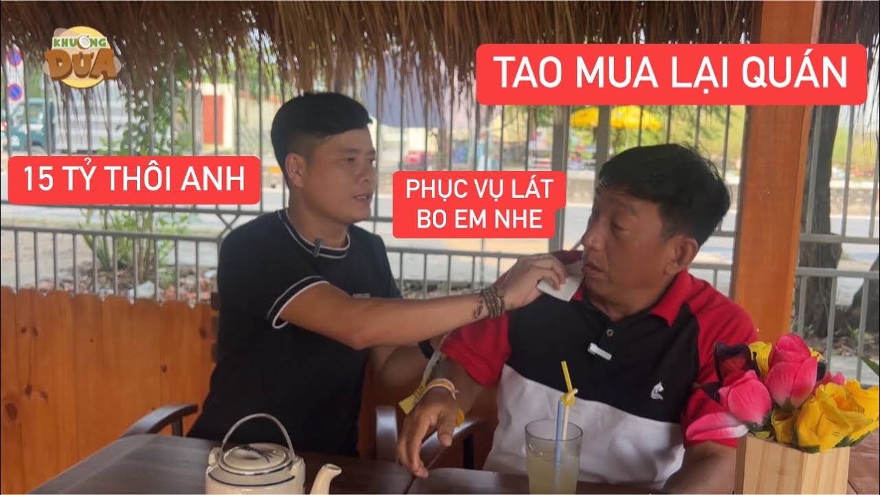 Tám Sang lựu đạn đòi mua Hội Quán Ngôi Sao Miệt Vườn bị Khương Dừa hét giá 15 tỷ nghe xanh mặt