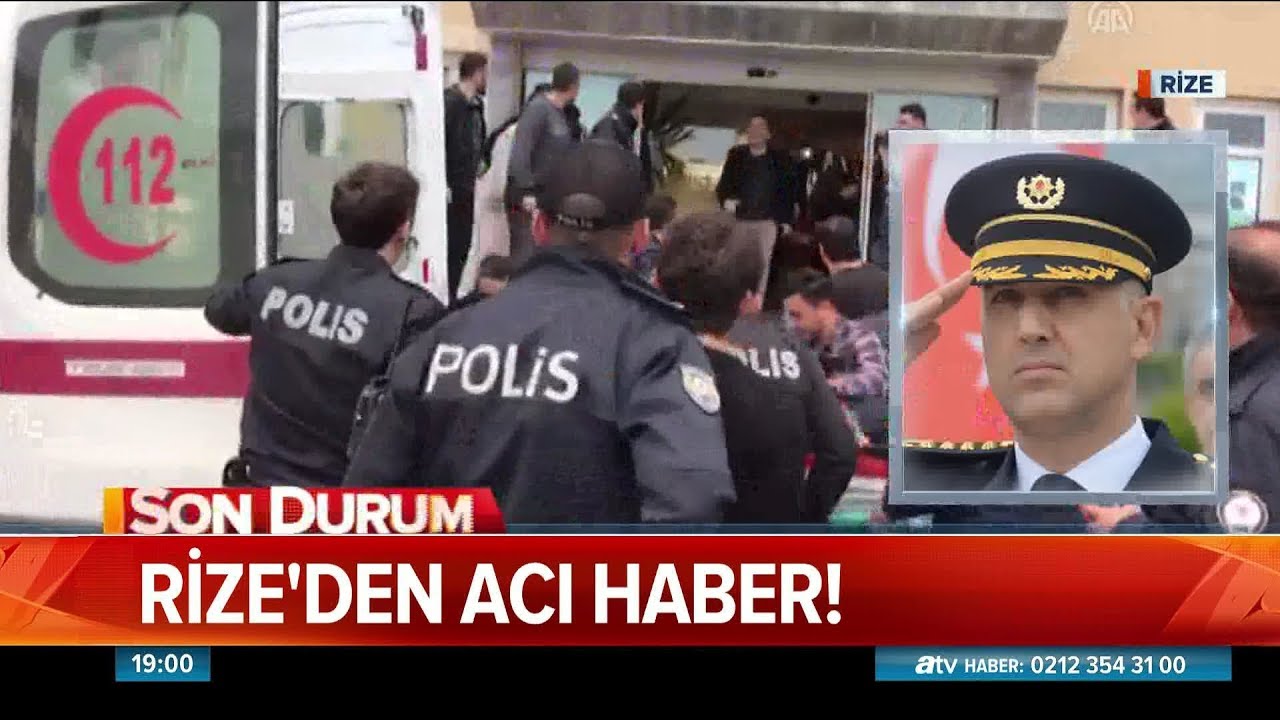 Rize Emniyet Müdürü şehit oldu! - Atv Haber 11 Aralık 2018