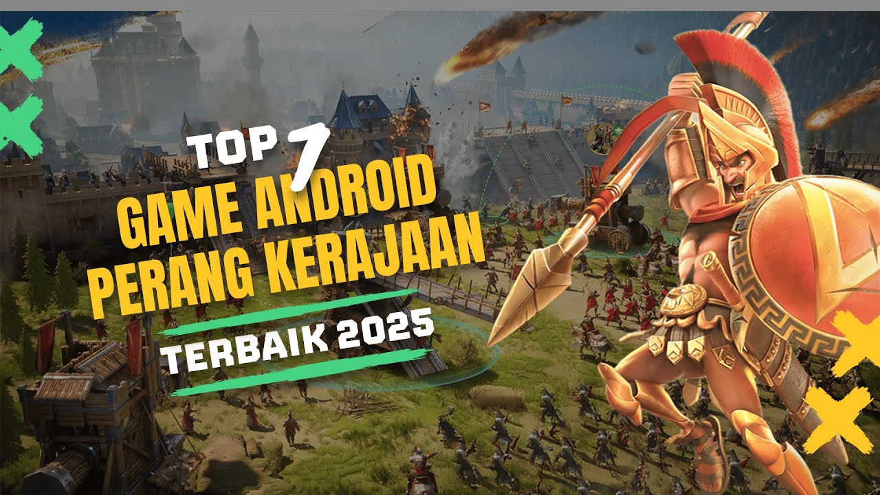 7 Game Android Perang Kerajaan Terbaik 2025 | OFFLINE & ONLINE