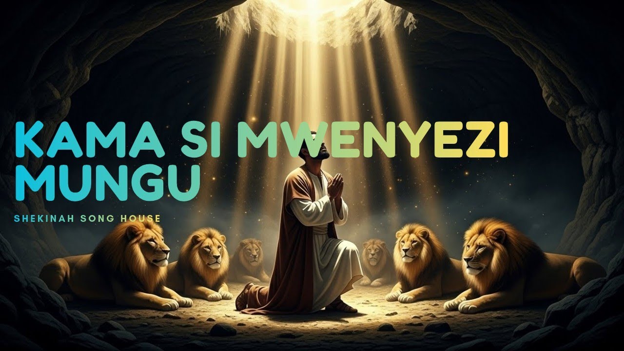 KAMA SI MWENYEZI MUNGU | PSALMS 124 | POWERFUL SWAHILI WORSHIP 