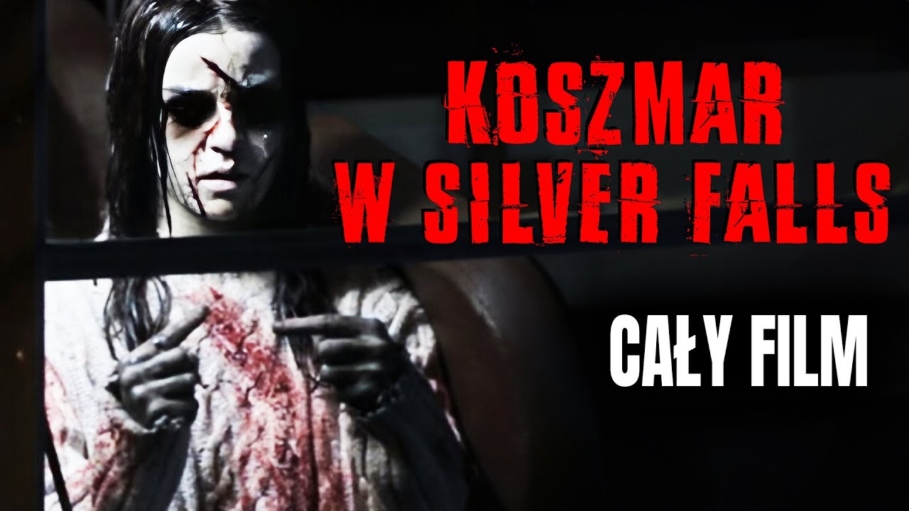 KOSZMAR W SILVER FALLS (2013) // HORROR // CAŁY FILM PO POLSKU