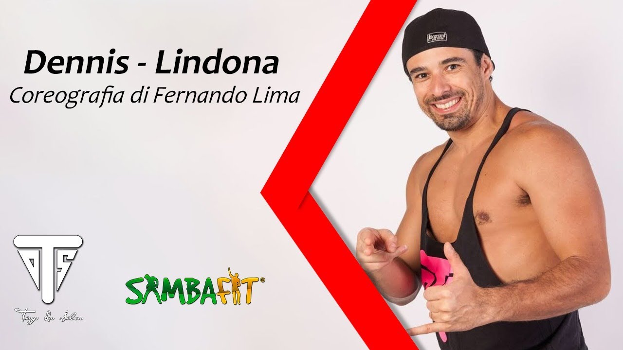 Dennis - Lindona - Tiago Da Silva Sambafit - Coreografia di Fernando Lima