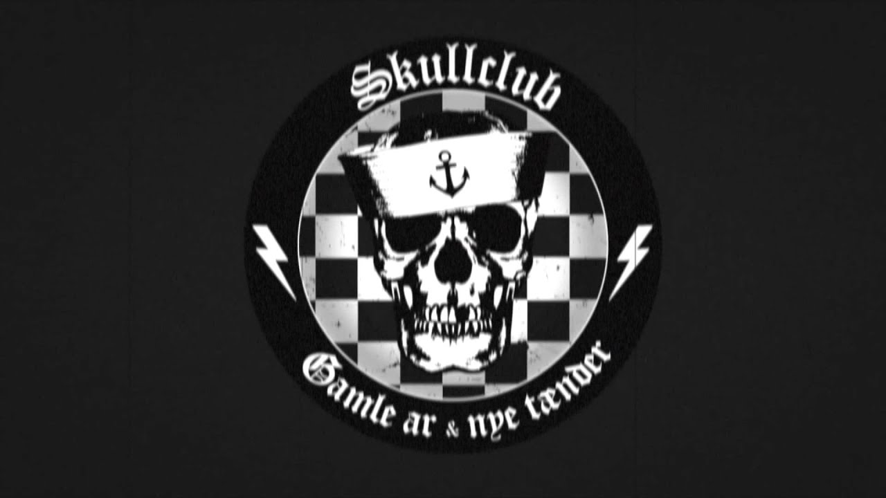 Skullclub - Gamle Ar Og Nye Tænder (Official)