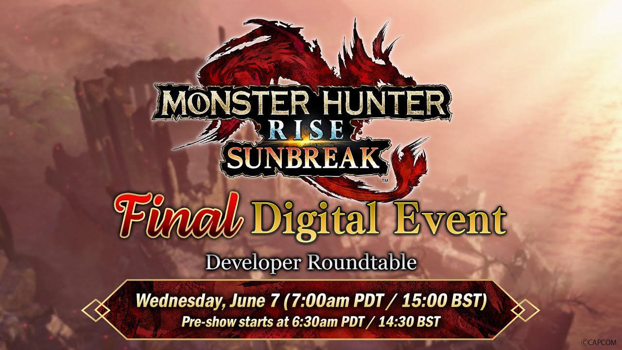 Monster Hunter Rise: Sunbreak - Final Digital Event | Developer Roundtable