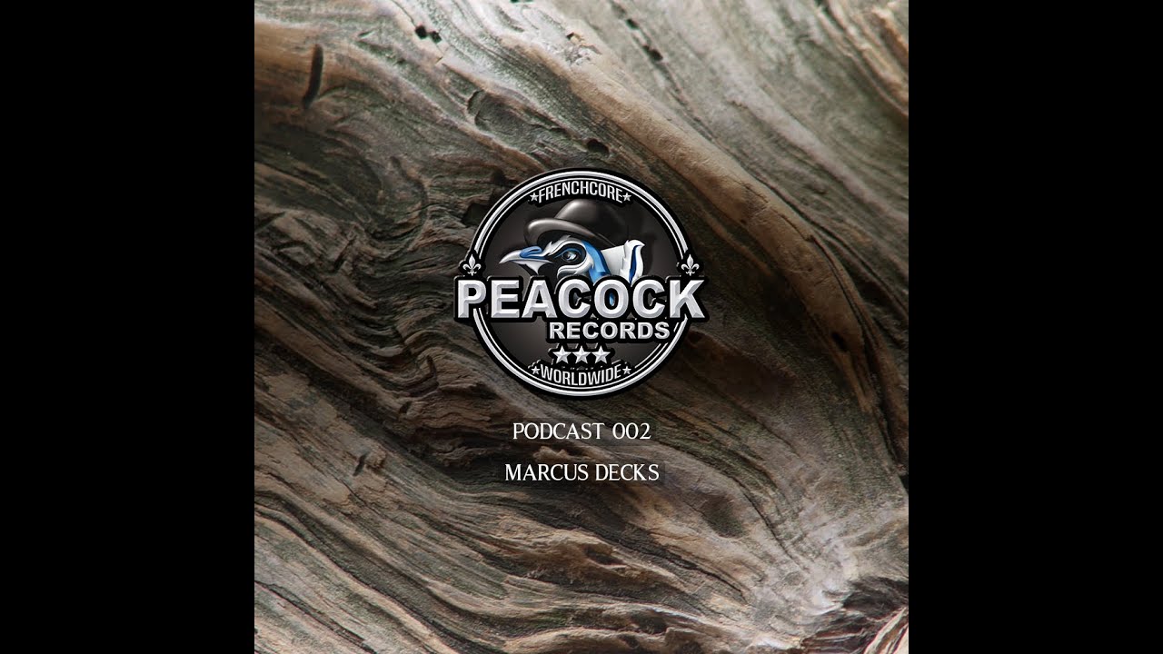Peacock Records Podcast | 002 - Marcus Decks