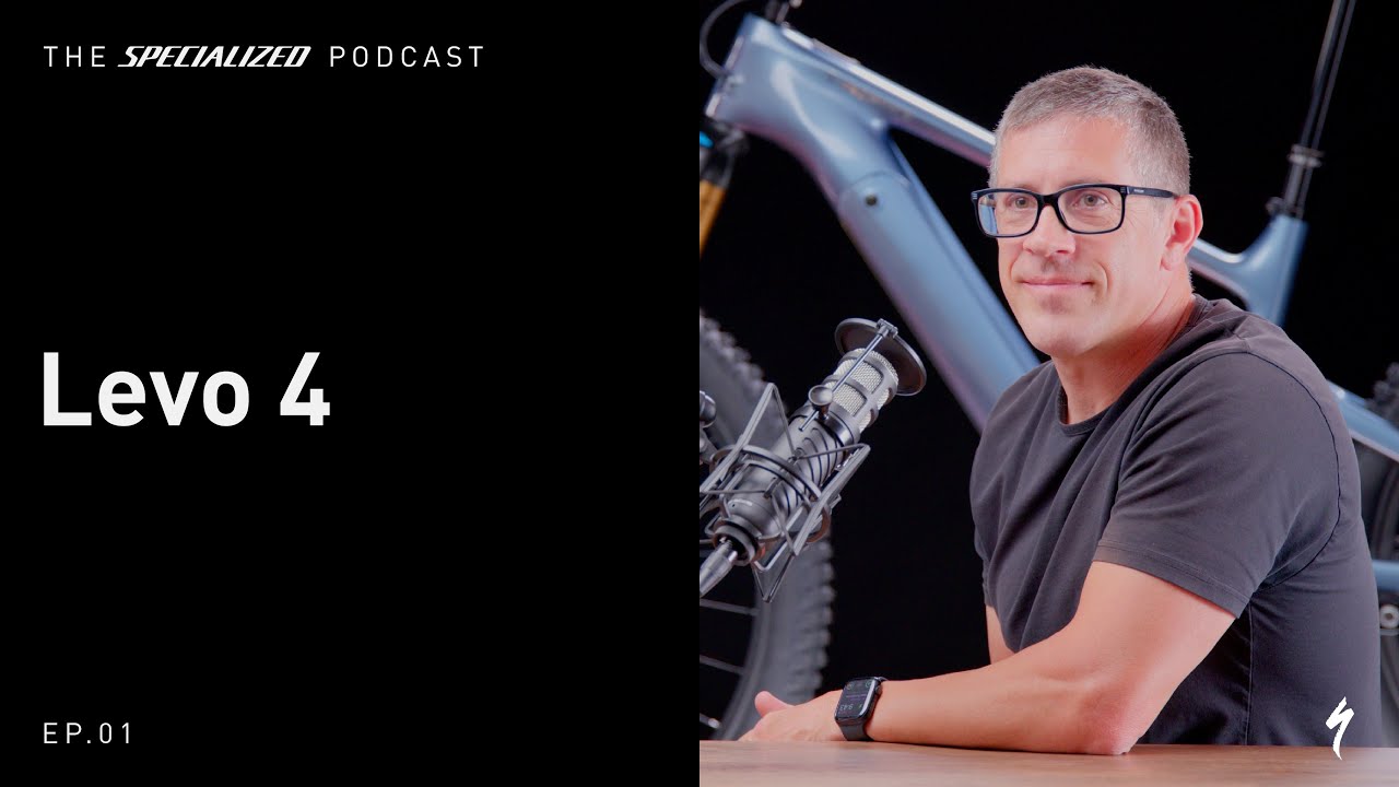 The Specialized Podcast: Levo 4