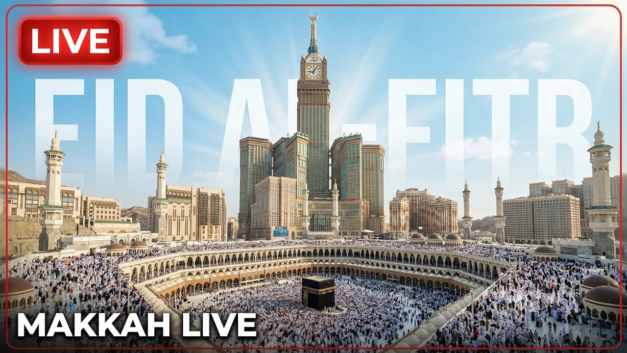 🔴 LIVE: Eid ul Fitr 2026 Makkah | Eid Prayer & Takbeerat | Masjid Al Haram Live HD