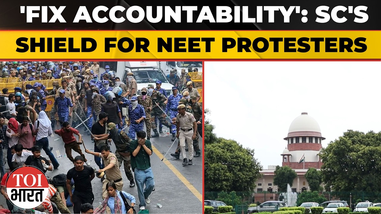 Supreme Court Backs Independent Probe Into Alleged Police Excesses During NEET Protests Nationwide