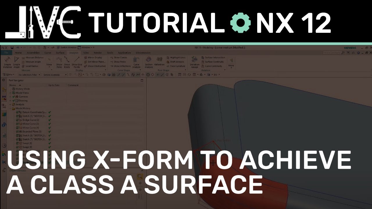 Учебное пособие по NX 12 — как использовать X-Form для получения поверхности класса A в NX 11