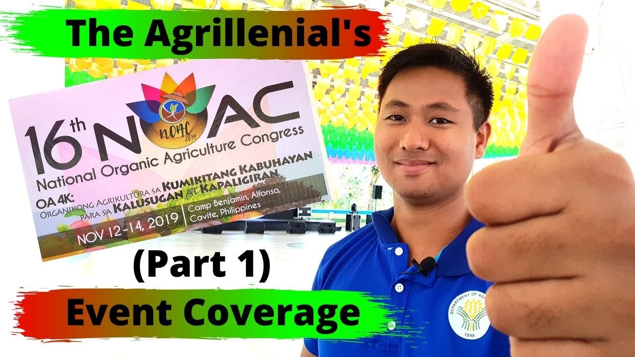 16th National Organic Agriculture Congress (NOAC) Part 1
