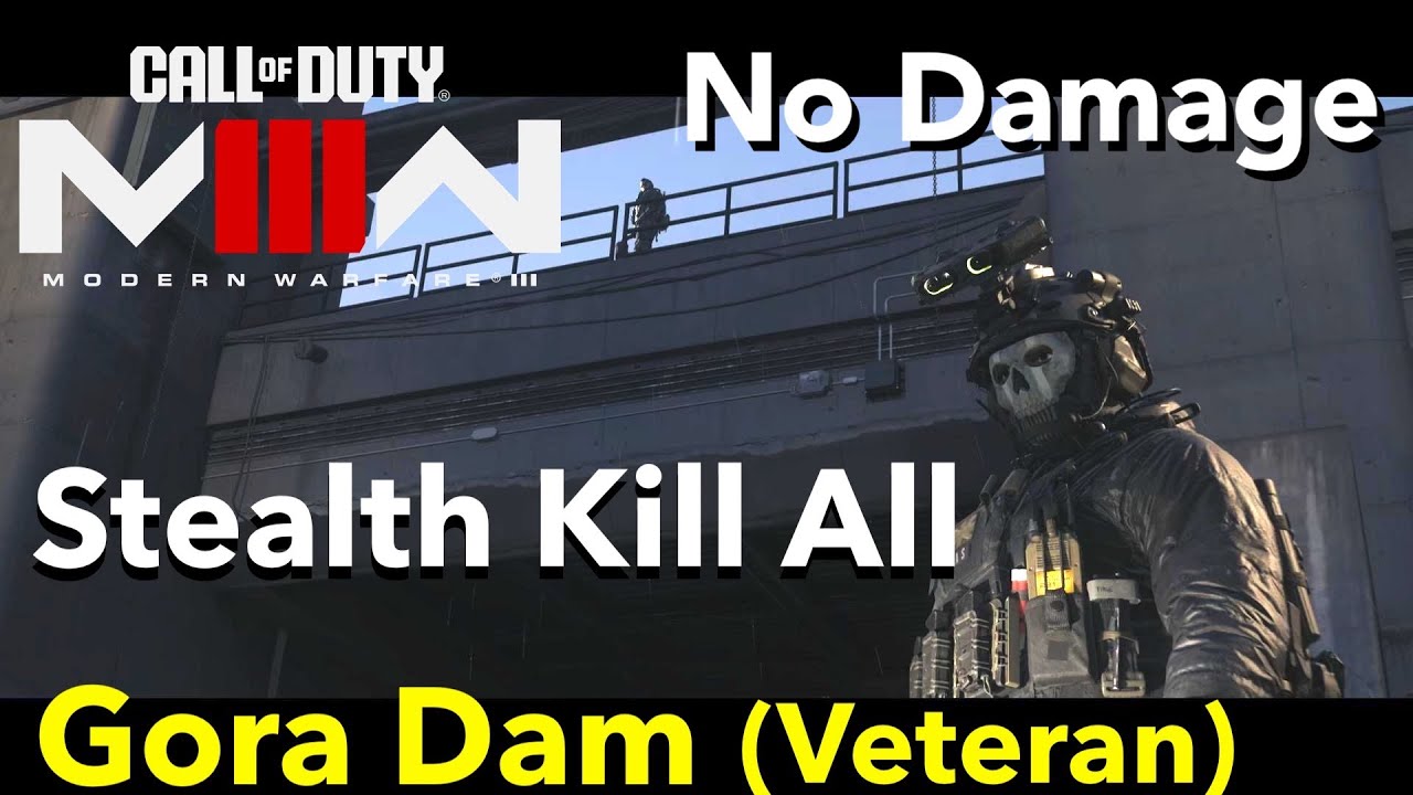 Stealth Kill All - No Damage | Gora Dam (Veteran) | Call of Duty® Modern Warfare 3