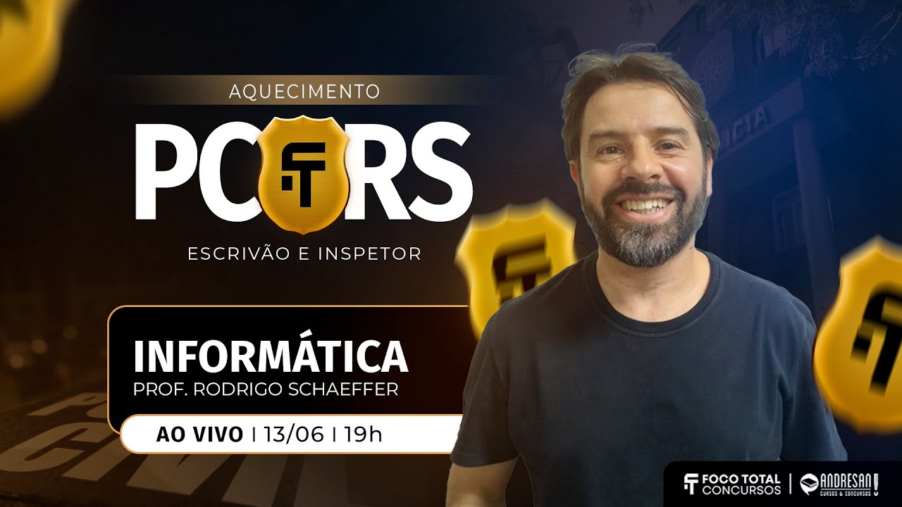 Concurso PC/RS 2025 | Informática - Professor Rodrigo Schaeffer | Aula Completa