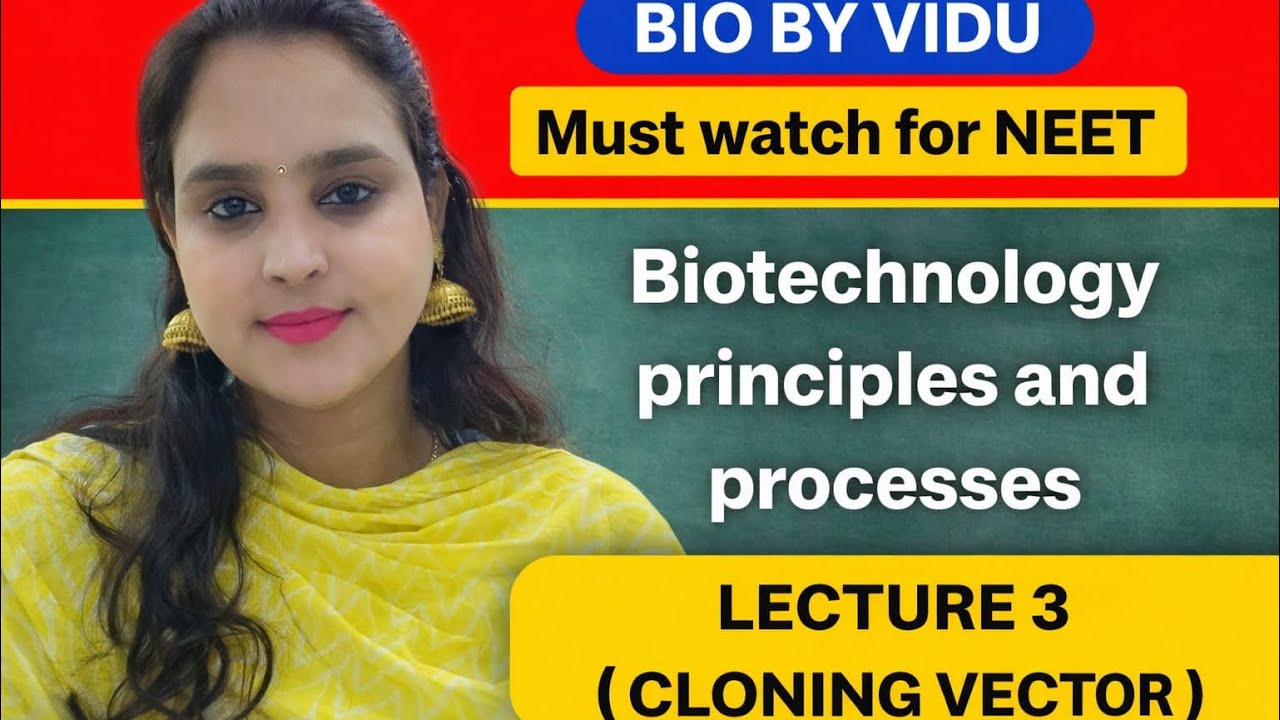@Vaishnavi-l5e5o #BIOTECHNOLOGY PRINCIPLES AND PROCESSES LECTURE 3#neet#neetbiology#neet2026