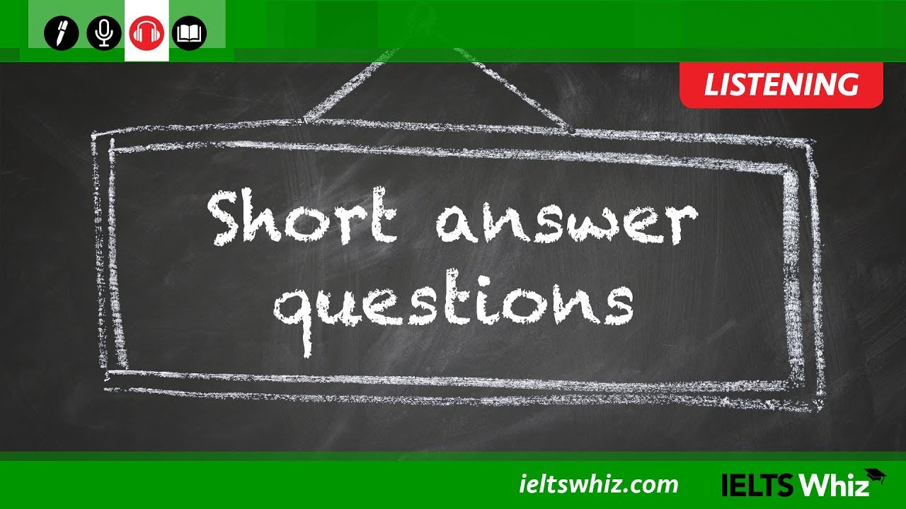 IELTS Listening – Short answer questions