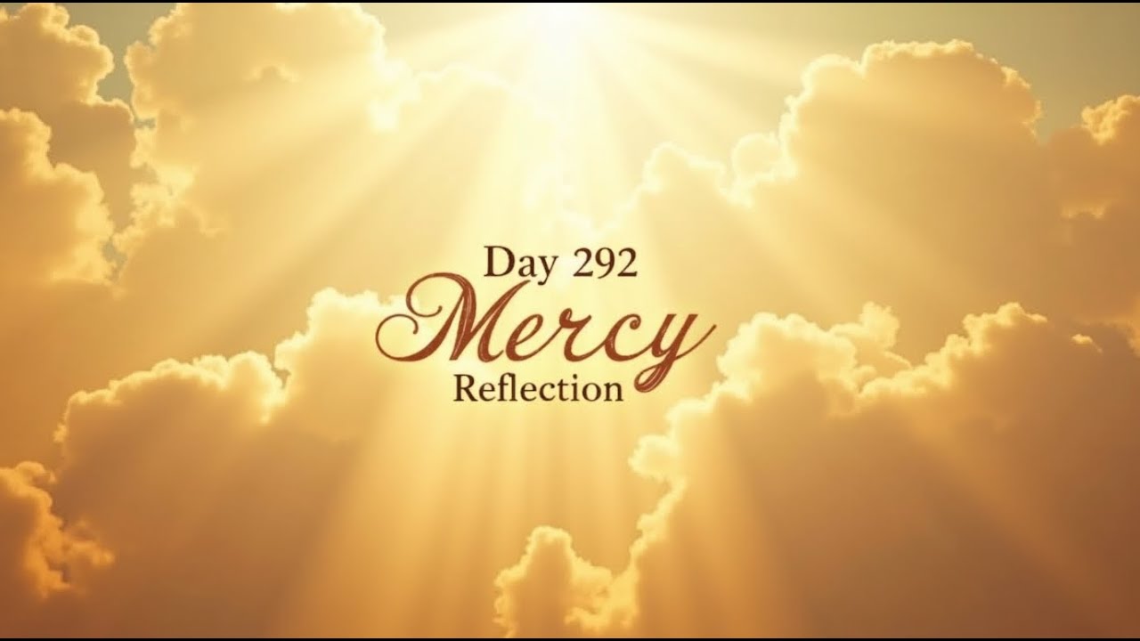 Day 292 – “I Am the Calm in Your Storm” + Chaplet