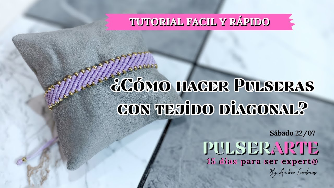 Pulsera en Tejido Diagonal con Nudo Festón | Pulserarte Día 7
