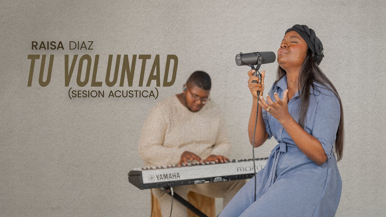 RAISA DIAZ - TU VOLUNTAD